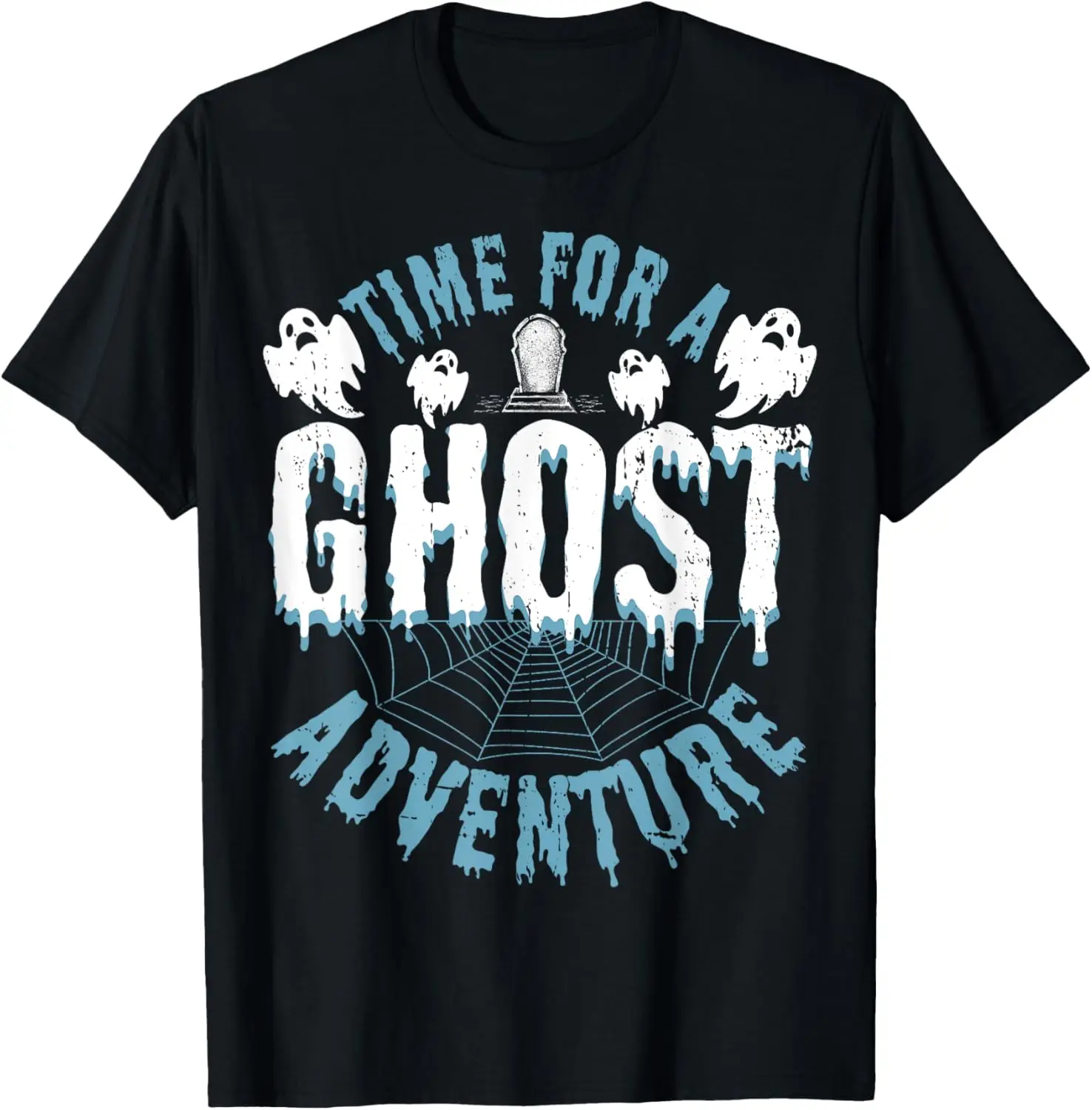 Ghost Hunting Adventures Quote for Paranormal Investigator T-Shirt