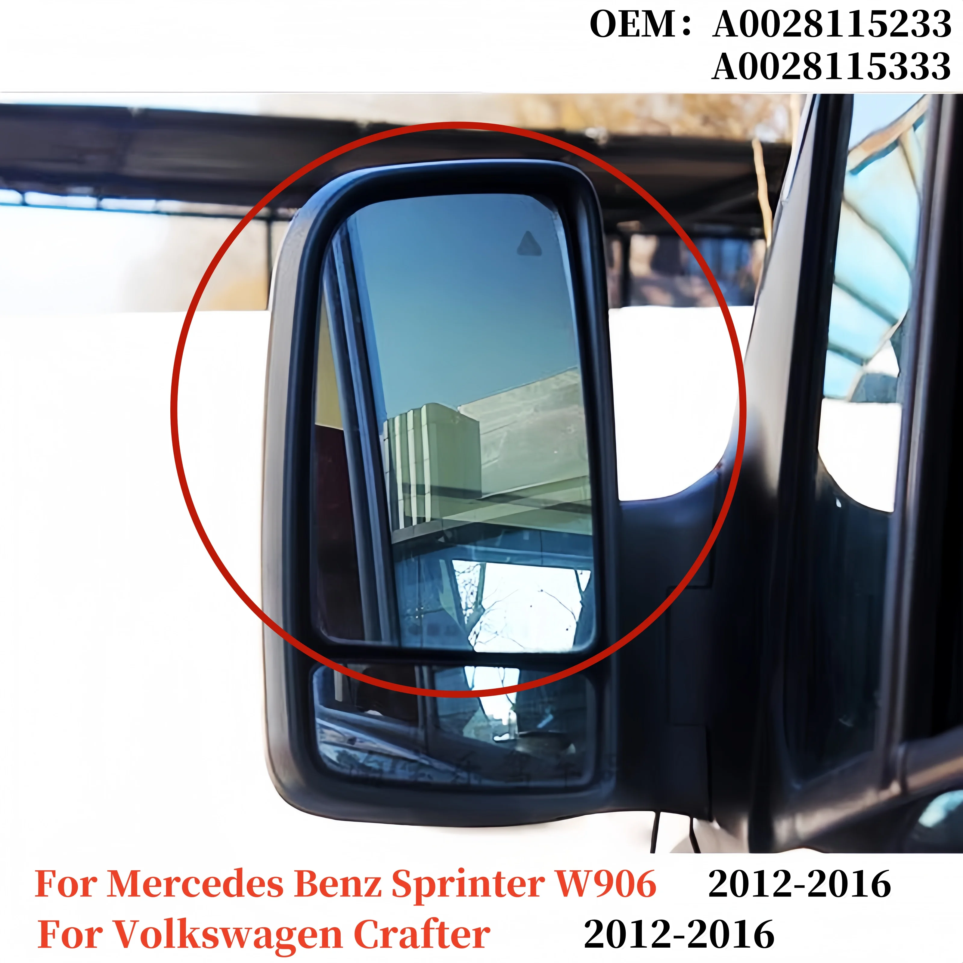 

Автомобильное зеркало для Mercedes Benz Sprinter W906 2012-2016 Volkswagen Crafter 2012-2016 Дверь Заднее боковое зеркало с подогревом Стекло