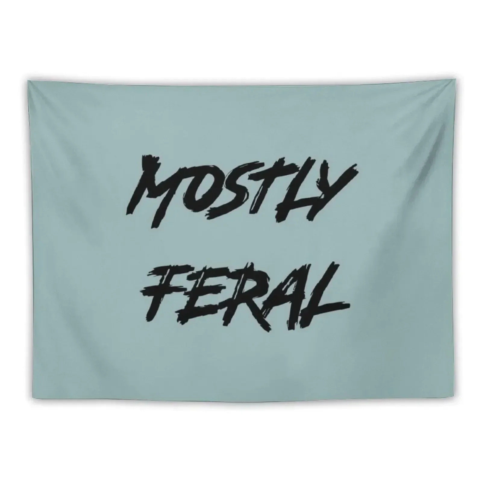 I Am Feral - I am Feral Funny Bumper Design - Mostly Feral Design - Gift Design(1) Tapestry Home Decorating House Decor Tapestry