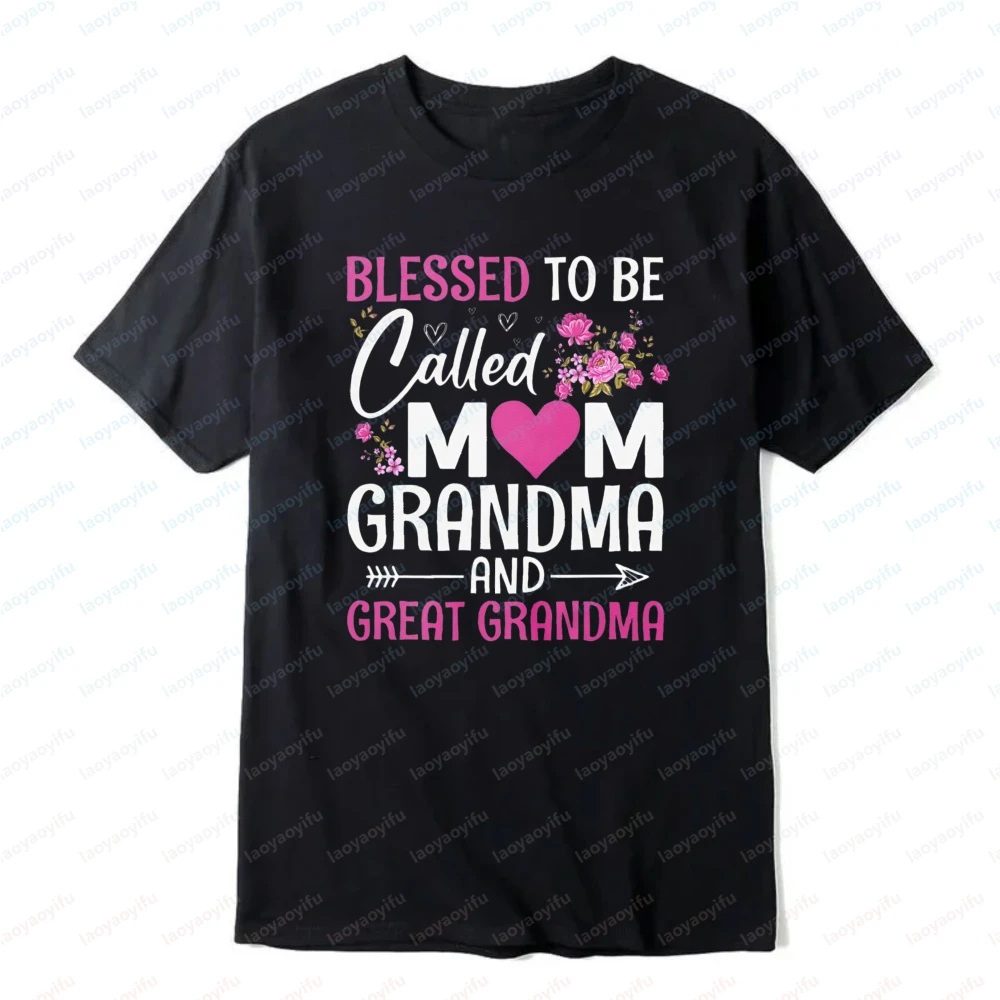 Blessed To Be Called Mom Grandma and Great Grandma Floral Women's T-Shirt Mother's Day Tee Summer Family Love Gift for Mother
