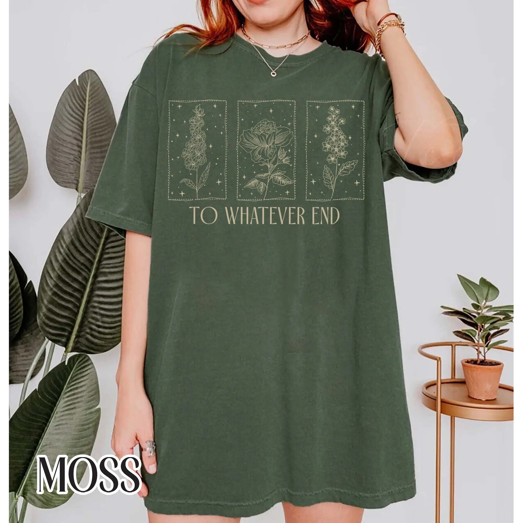 Throne of Glass Floral Comfort Shirt, Terrasen To Whatever End, Aelin Galathynius Quote