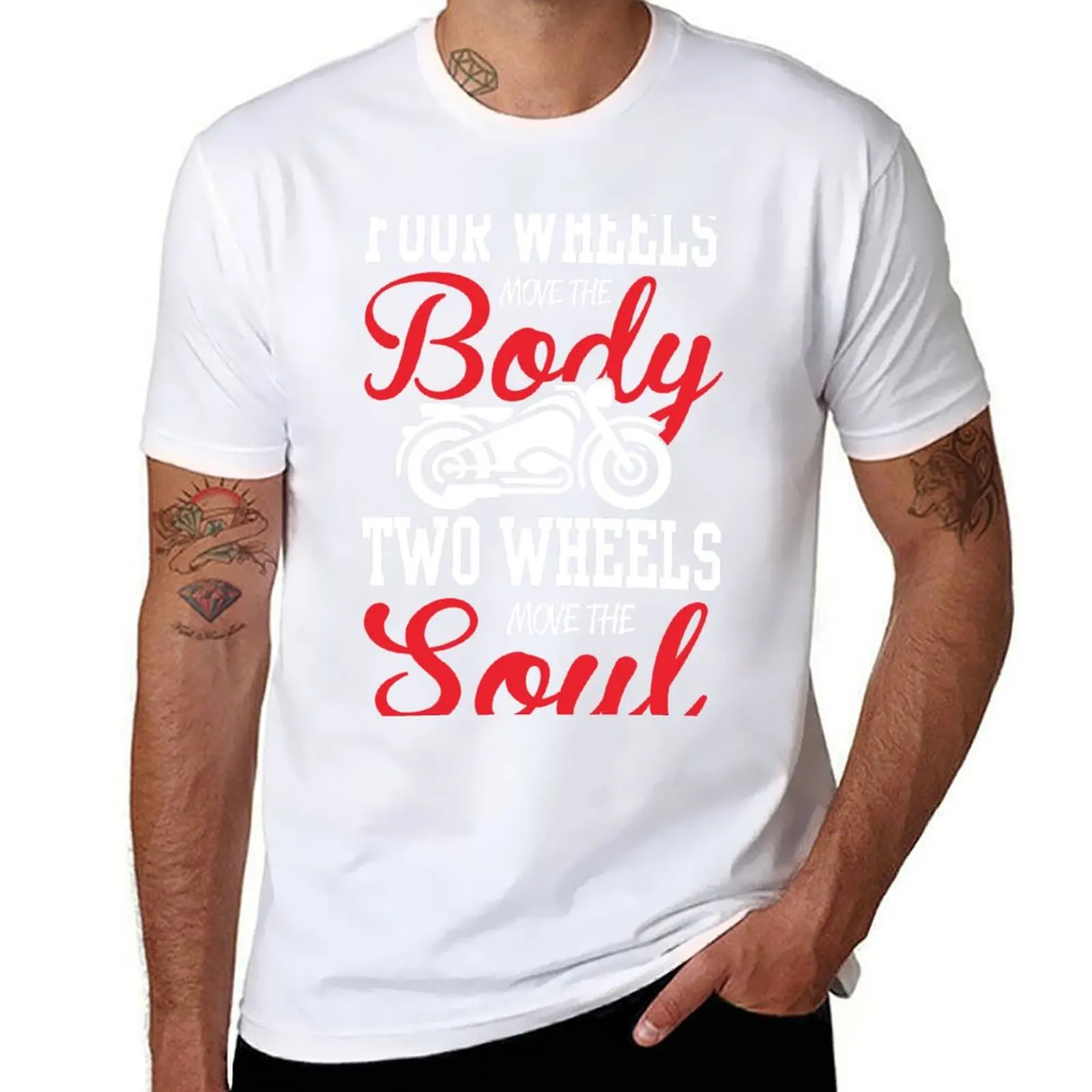 

Four wheels move the body, two wheels move the soul! T-Shirt man t shirt graphic t shirts for man slim fit T-shirt