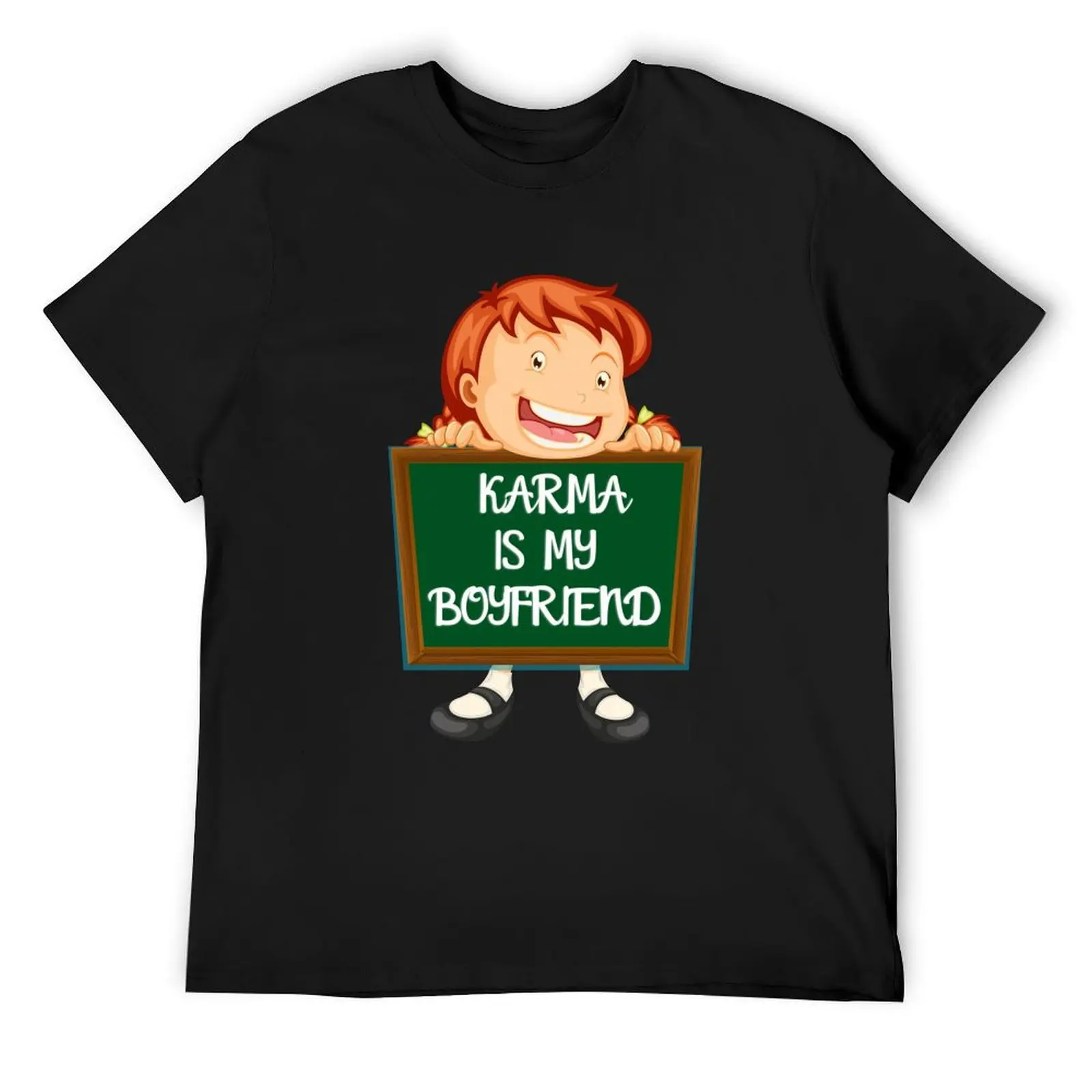 Karma is my boyfriend design - Love, Valentine T-Shirt tops man clothes topping mens graphic t-shirts funny