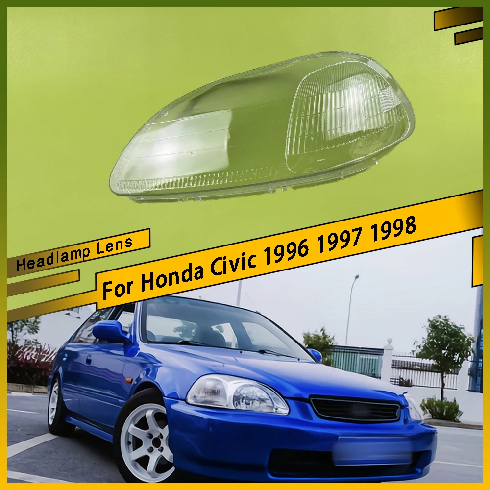 

For Honda Civic 1996 1997 1998 Car Front headlight Lens Cover Car Headlight Transparent Glass Lamp Cover Shell Car Products