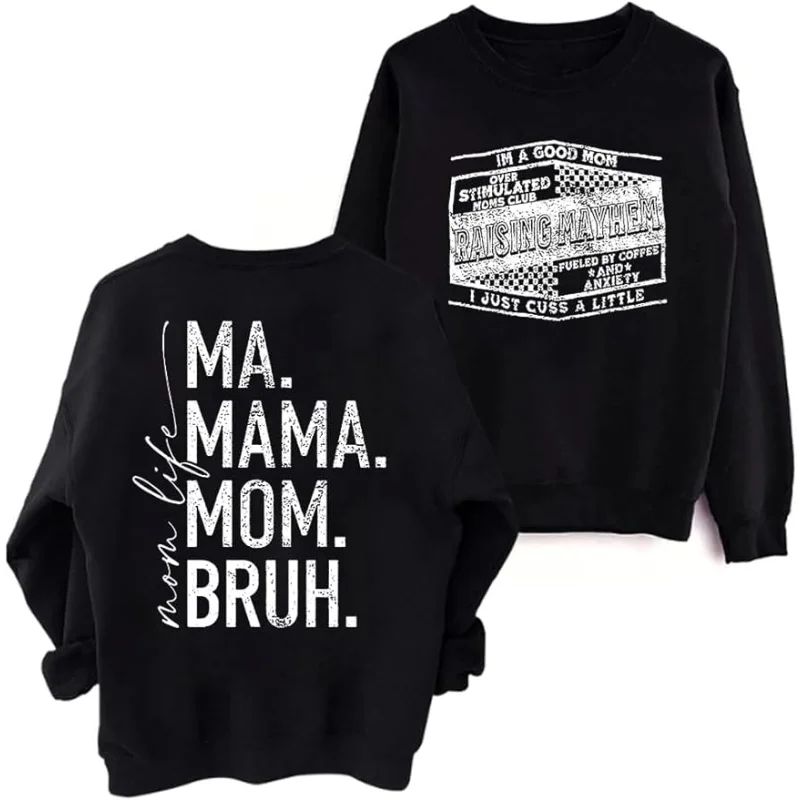 Raising Mayhem Mom Life Sweatshirt, I'm A Good Mom Overstimulated Moms Club Raising Mayhem Shirt