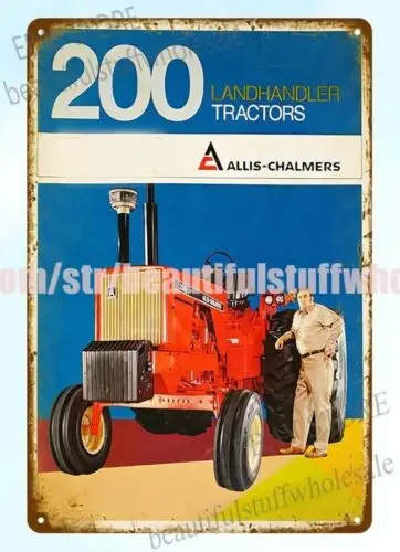 Allis Chalmers tractor farm machinery AC 200 Landhandler metal tin sign