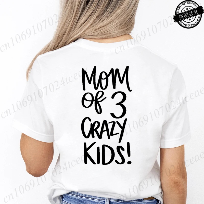 Mom of Crazy Kids Printed T-Shirt for Women,crazy Mom Graphic Tee Shirts Clothes,Aesthetic Women's Tee T-Shirts Tops Mama Gift
