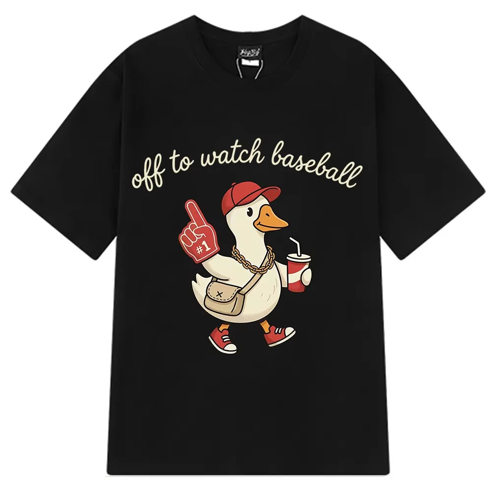 Off To Watch Baseball Funny Silly Goose T-shirt Men Women Hip-hop T-shirts Short-sleeved Loose Casual Cotton Oversized T-shirts