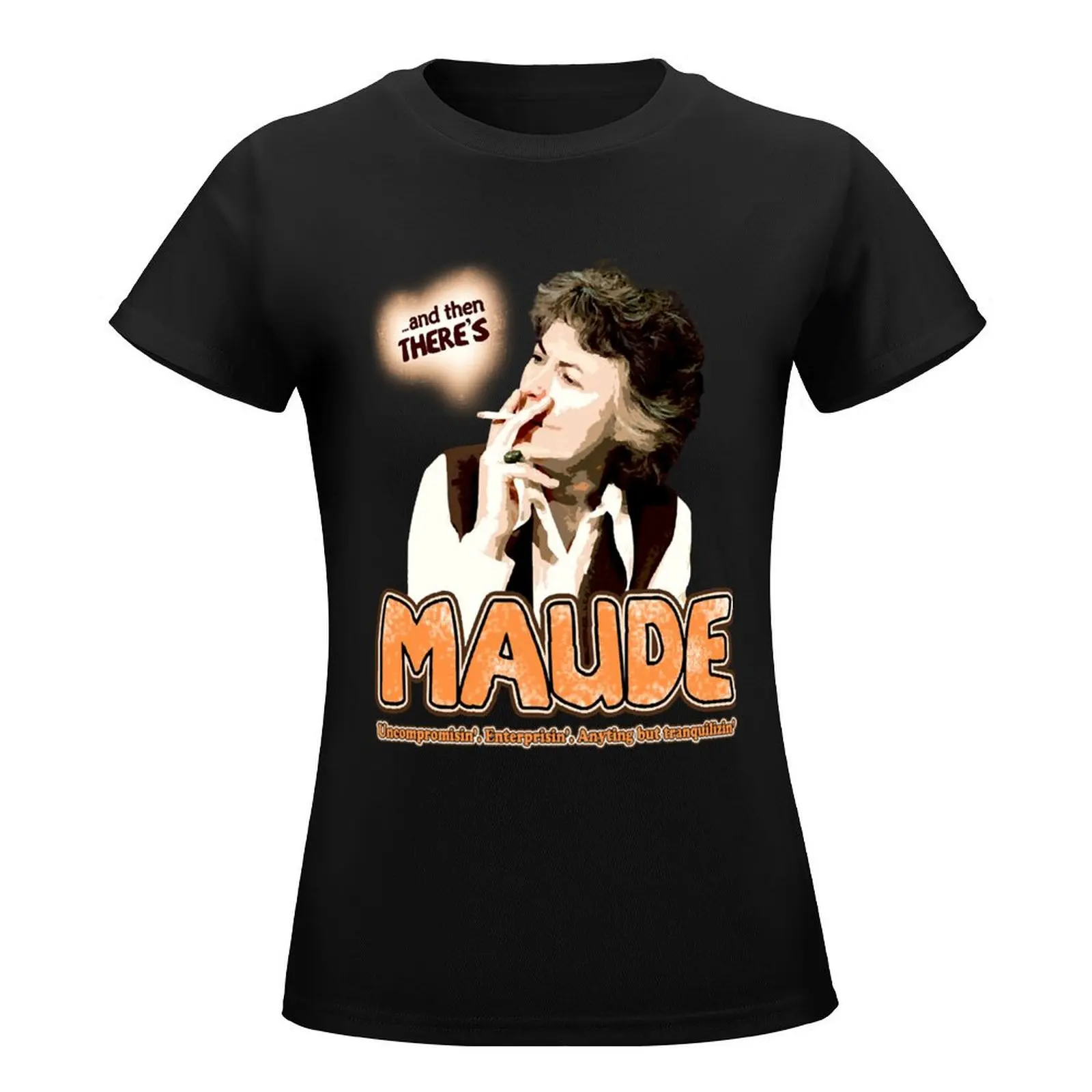 Dorothy MAUDE T-Shirt vintage clothes funny shirts graphic tees black t-shirts for Women