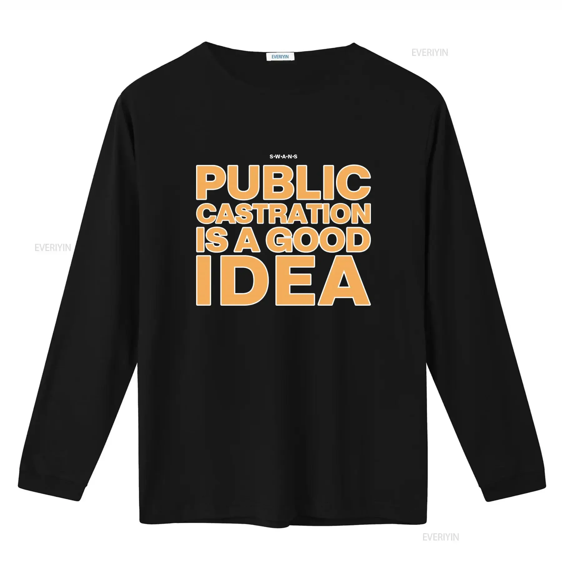 Swans Public Castration Is A Good Idea Black T Shirt Bold Statement Design for Trendsetters vintage Washed Casual Unisex