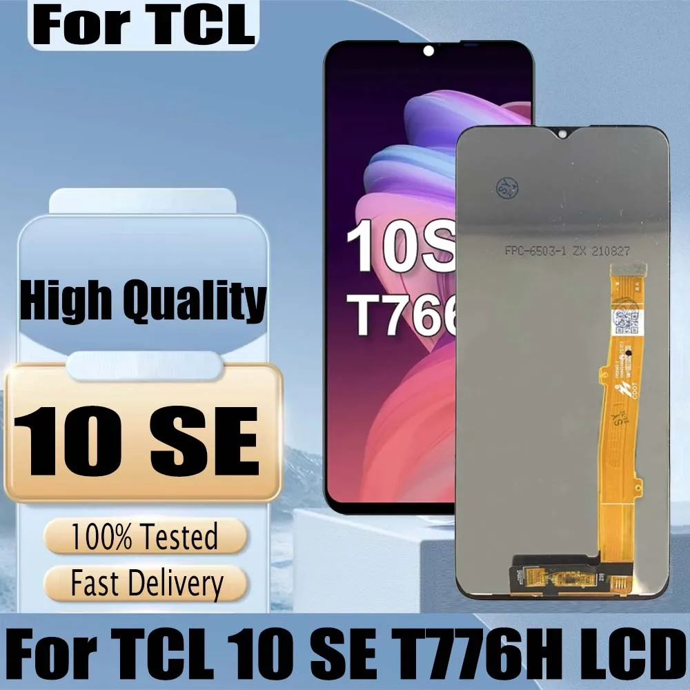 High Quality For TCL 10 SE Lcd T766H T766U T766S Display Touch