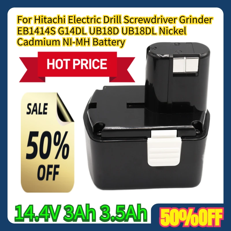 

For Hitachi Electric Drill Screwdriver Grinder EB1414S G14DL UB18D UB18DL 14.4V 3Ah 3.5Ah Nickel Cadmium NI-MH Battery