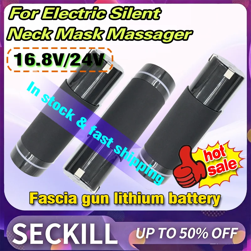 

New 16.8V/24V Brushless Fascia Gun Massage Gun Battery Pack for Electric Silent Neck Mask Massager Fast Shipping