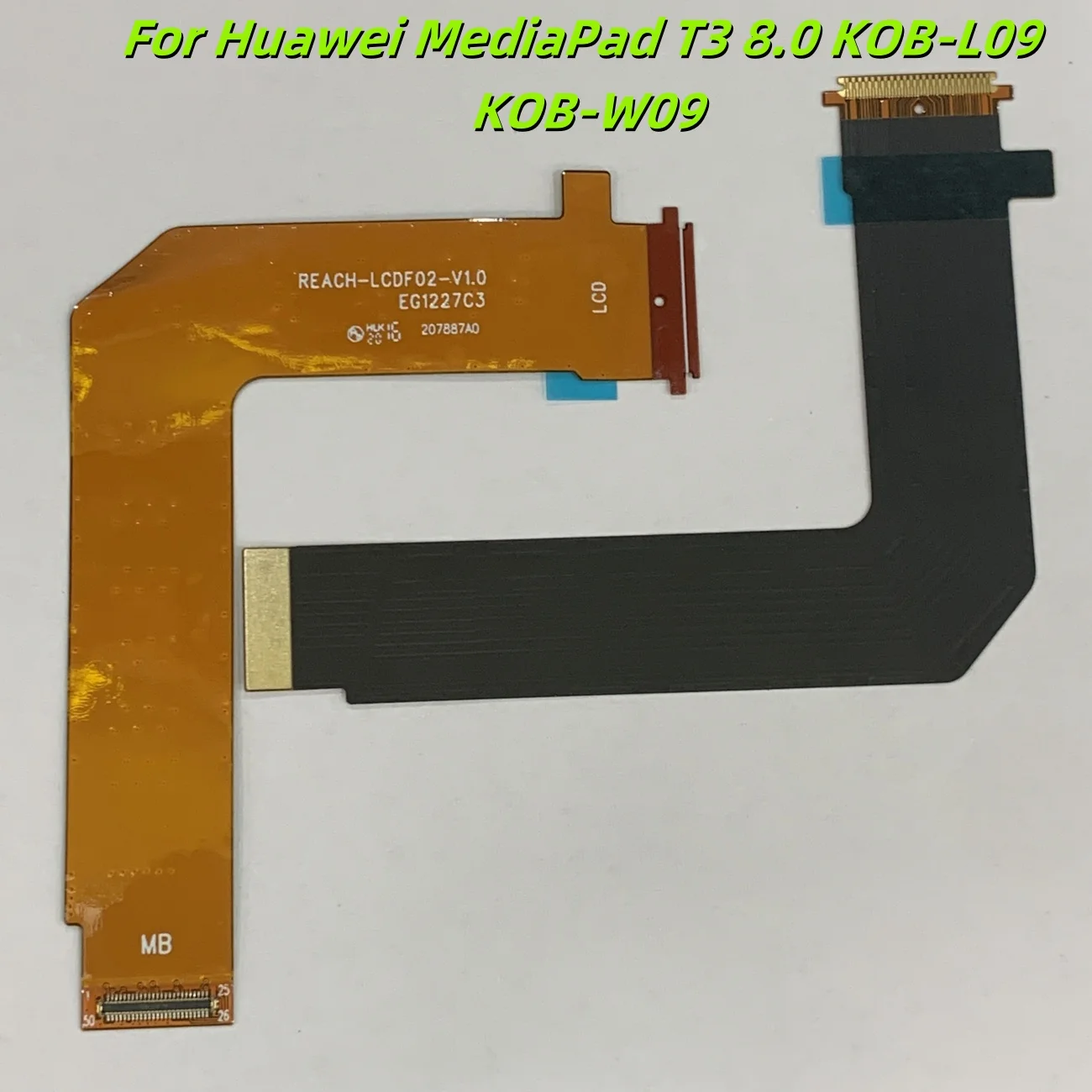

Для Huawei MediaPad T3 8.0 KOB-L09 KOB-W09 Гибкий ЖК-кабель для Huawei MediaPad T3 8.0 KOB-L09 KOB-W09