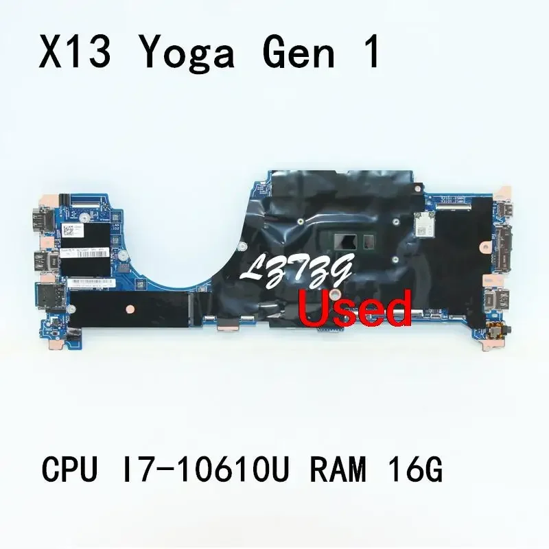 Used For Lenovo ThinkPad  X13 Yoga Gen 1 Laptop Motherboard  CPU I7-10610U UMA  RAM 16G FRU 5B20X83565 5B21C40417