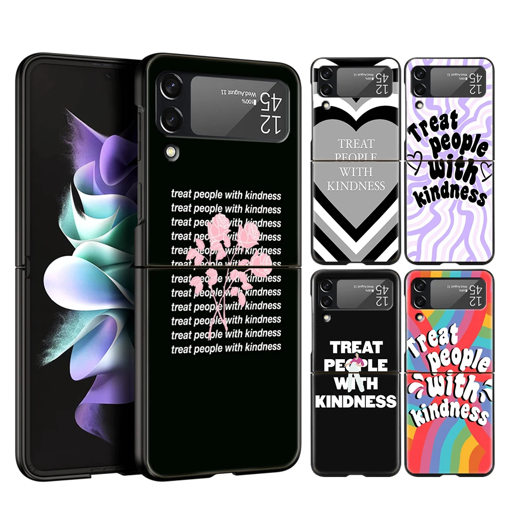 Treat People With Kindness For Samsung Galaxy Z Flip 4 5 Bag Black Phone Cover For Galaxy Z Flip 3 Case Shockproof Hard PC Shell