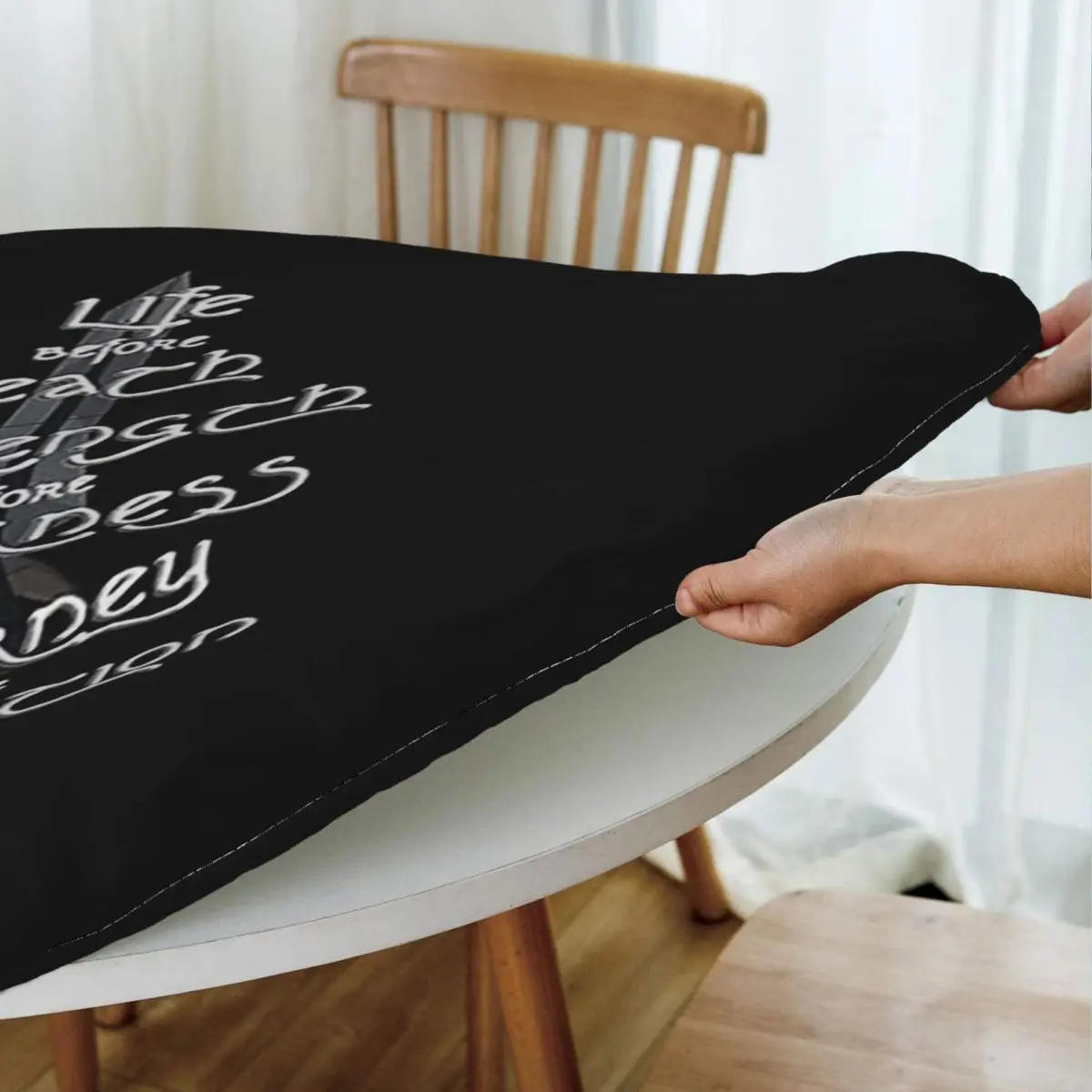 Life Before Death, Strength Before Weakness, Journey Before Destination Round Tablecloth Table Cloth Events Dining Table Cover