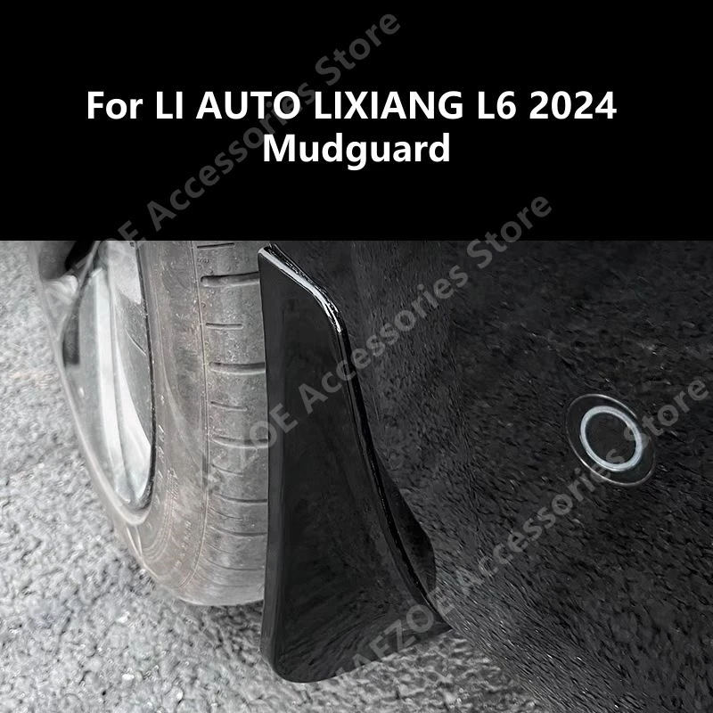 

For LI AUTO LIXIANG L6 2024 Mudguard,Items For Sand And Stone Blocking Car Exterior Modification Protection Accessories Refit