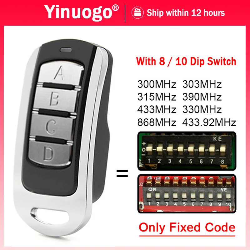 For 300MHz 303MHz 315MHz 330MHz 433MHz 433.92MHz 868MHz Fixed Code 8 / 10 DIP Switch Garage Door / Gate Remote Control