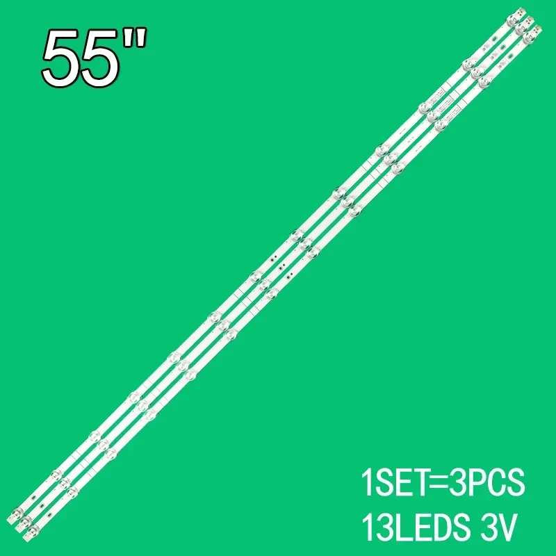 

3PCS LED Backlight strip 13 leds for Hisense 55"TV 55R6E3 55A7300FTUK 55H78G HD550X1U82-L1-2019061101 LB5500P V0