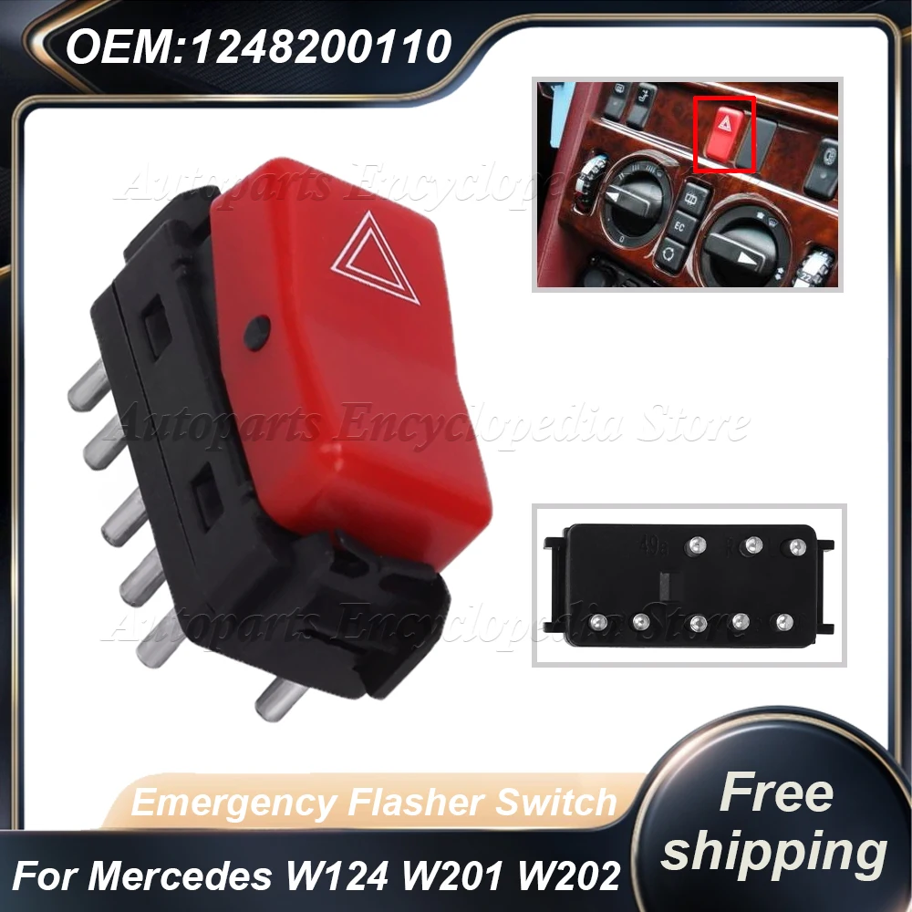 

1248200110 Для Mercedes-Benz C220 1984 1985 1986 1987 1988 1989 1990 1991 1992 1993 1994 1995 автомобильный предупреждающий выключатель аварийной сигнализации