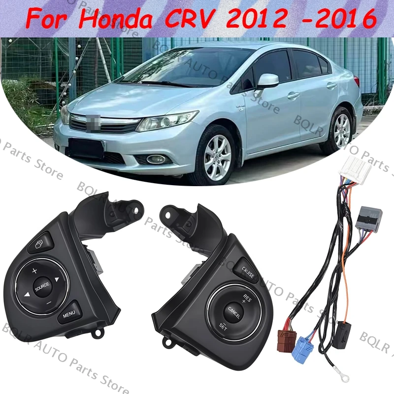 

Steering Wheel Control Switch Buttons Car styling Audio Radio Remote Cruise Control Button With Cables For Honda CRV 2012 -2016