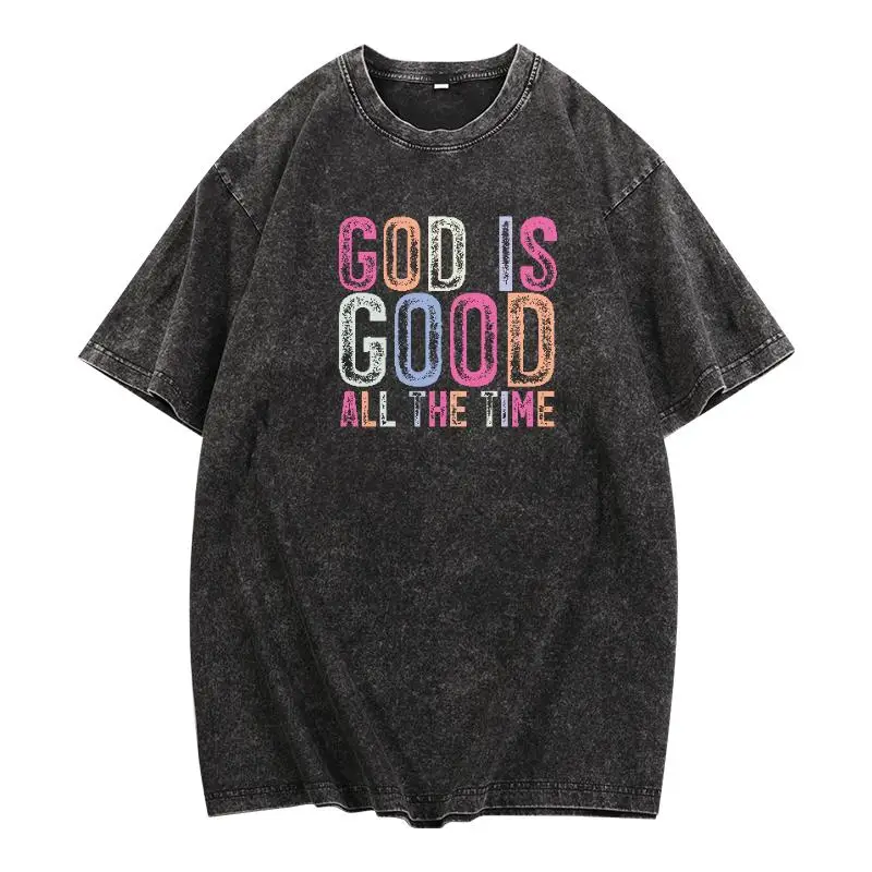 

God Is Good All The Time T-Shirt Men Women Christian Faith Religious Tee Retro Inspirational Slogan Top