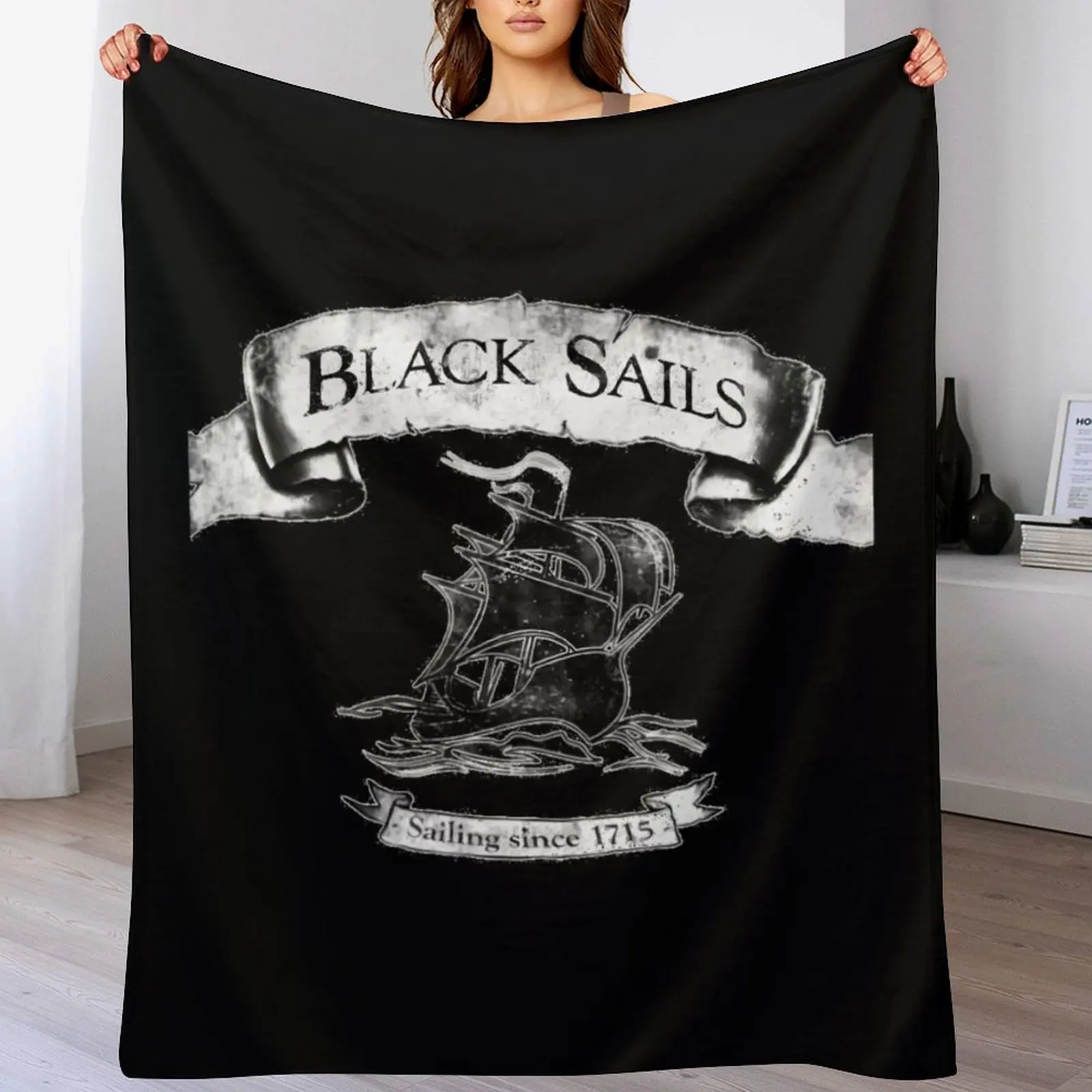 

Black Sails - Sailing Since 1715 Graphic \t Throw Blanket Custom Flannel Fabric Fashion Sofas valentine gift ideas Blankets