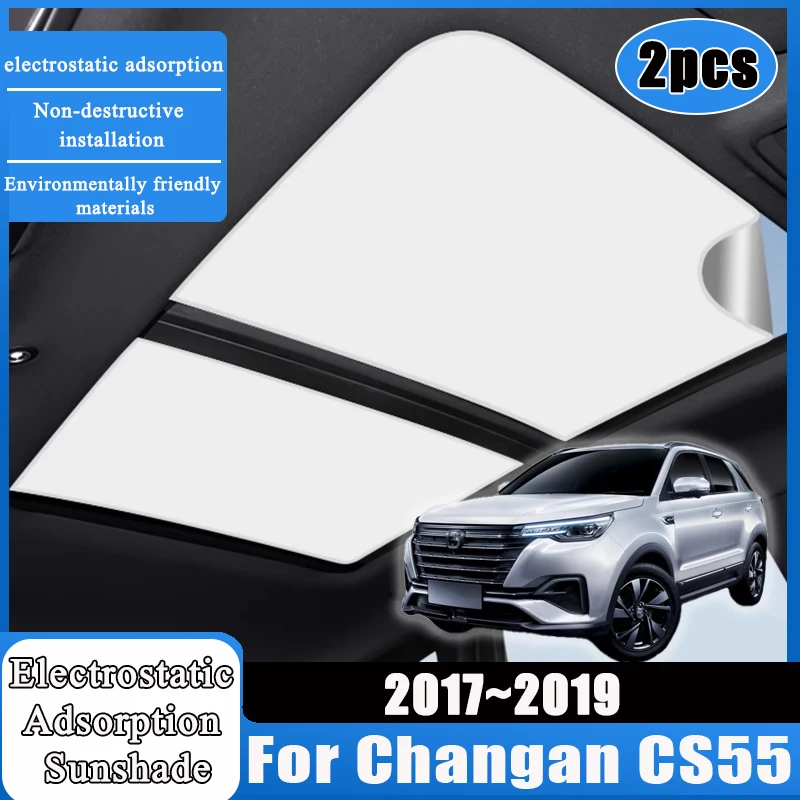 

Electrostatic Car Roof Split Sticker For Changan CS55 2017 2018 2019 Adsorption Skylight Sunshade Insulation Visors Accessories