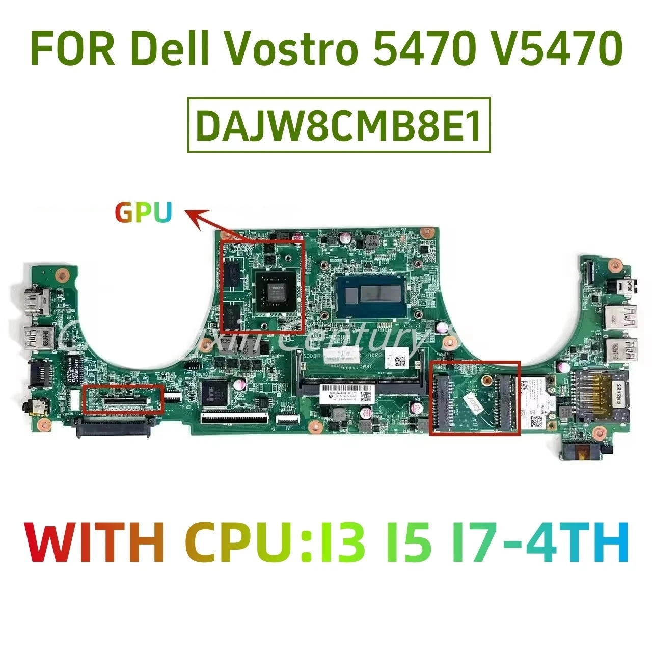 

Материнская плата DAJW8CMB8E1 для ноутбука Dell Vostro 5470 V5470, процессор I3 I5 I7-4-го поколения и графический процессор, 100% протестировано, доставка возможна.
