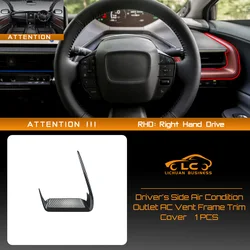 1pc Driver's Side Air Condition Outlet AC Vent Frame Trim Cover ABS Carbon Fiber Color Interior for Toyota Prius 2023 2024