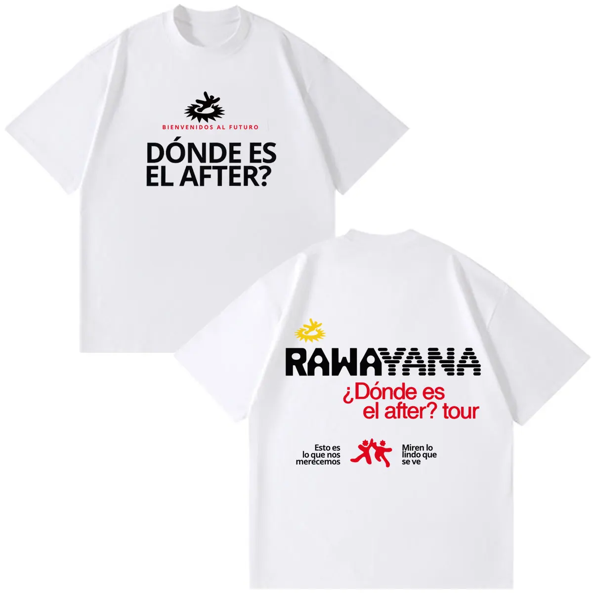2026 Rawayana Where Is The After_ Print T-Shirt Men Women