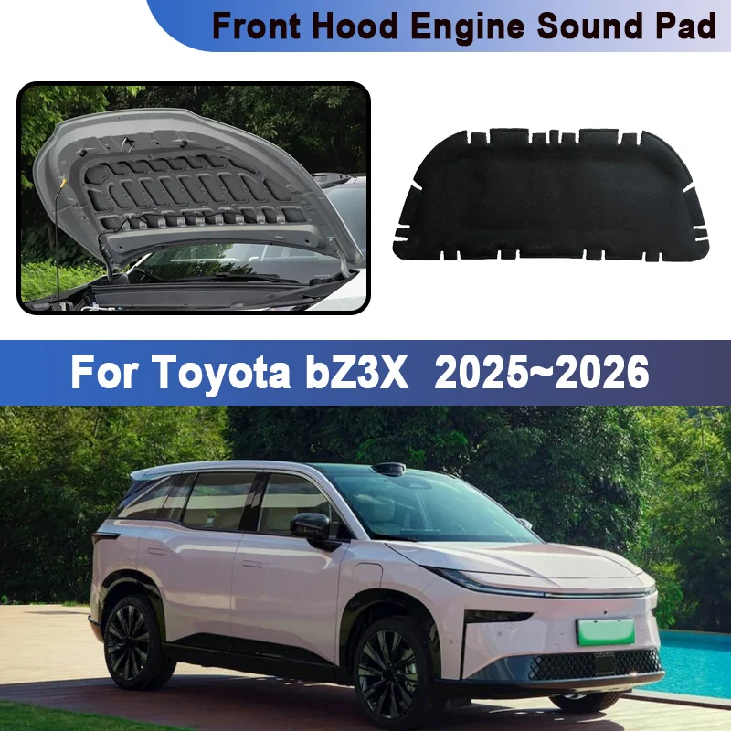 For Toyota bZ3X 2025 2026 EG10 Car Front Engine Hood Lining Noise Reduction Cotton Cover Thermal Insulation Lining Accessories