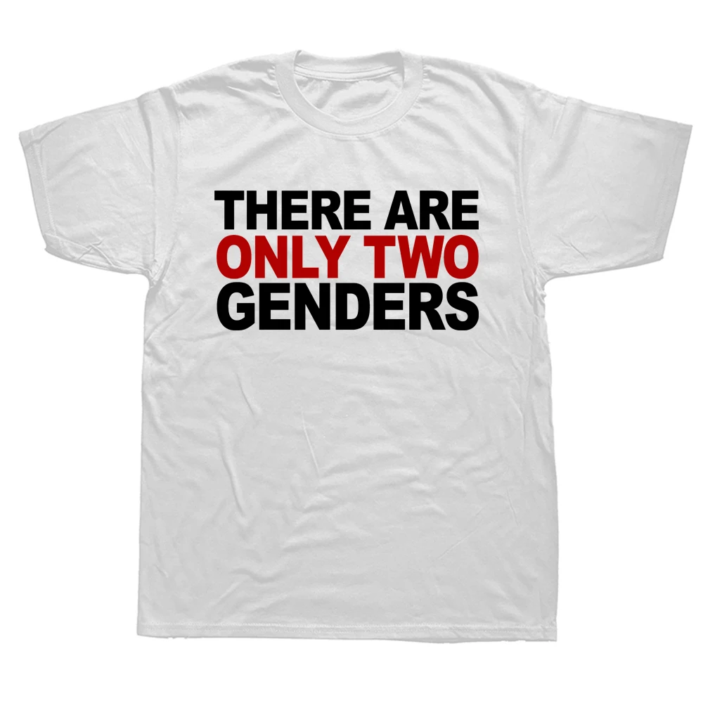 There Are Only Two Genders T Shirt Only 2 Genders Tee Tops Round Neck Short-Sleeve Fashion Tshirt Clothing Casual Basic T-shirts