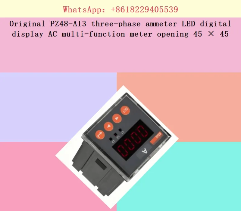 Original PZ48-AI3 three-phase ammeter LED digital display AC multi-function meter opening 45 × 45