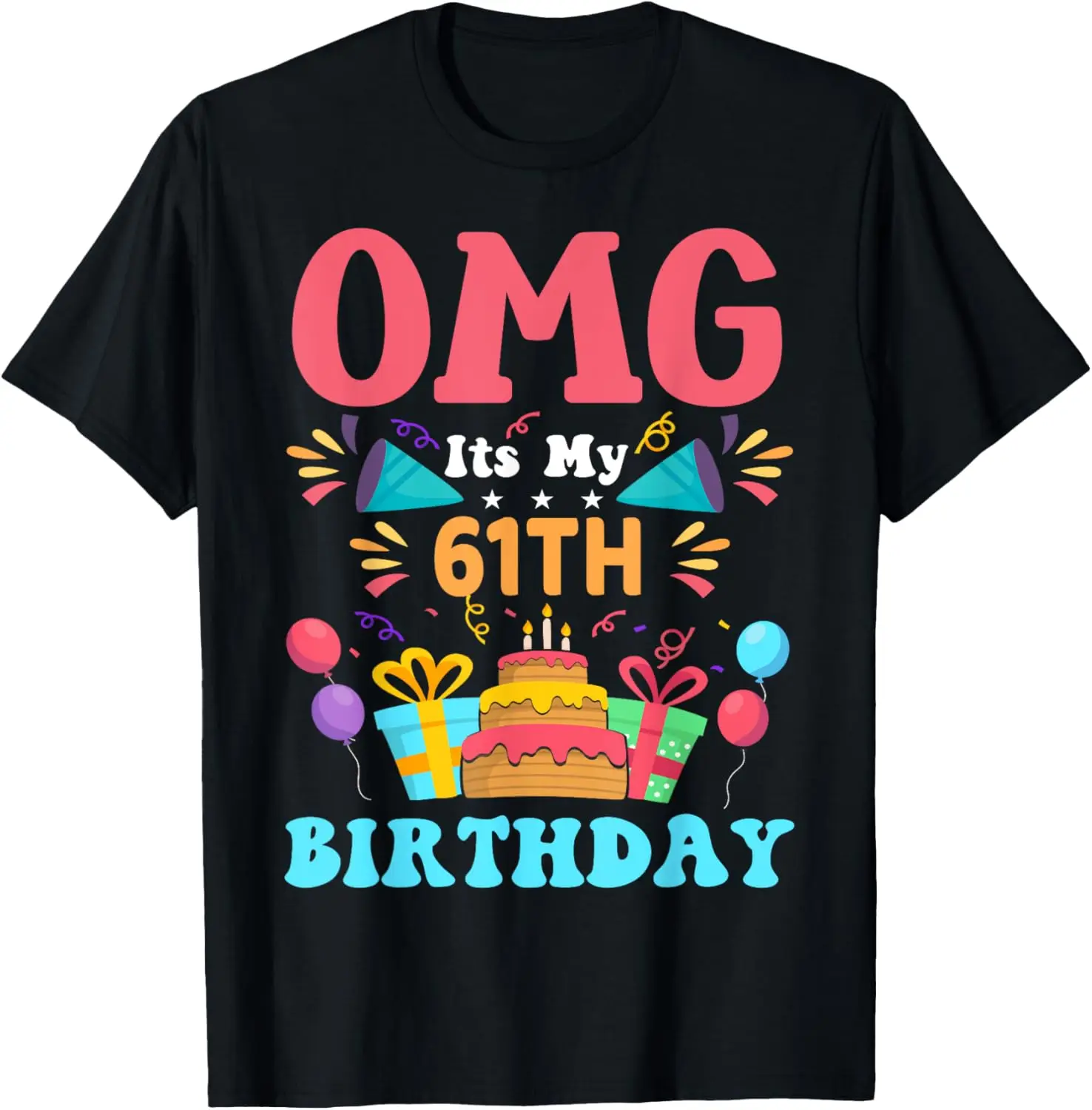 Regalo de fiesta de cumpleaños de 61 años Omg Feliz 61 cumpleaños camiseta
