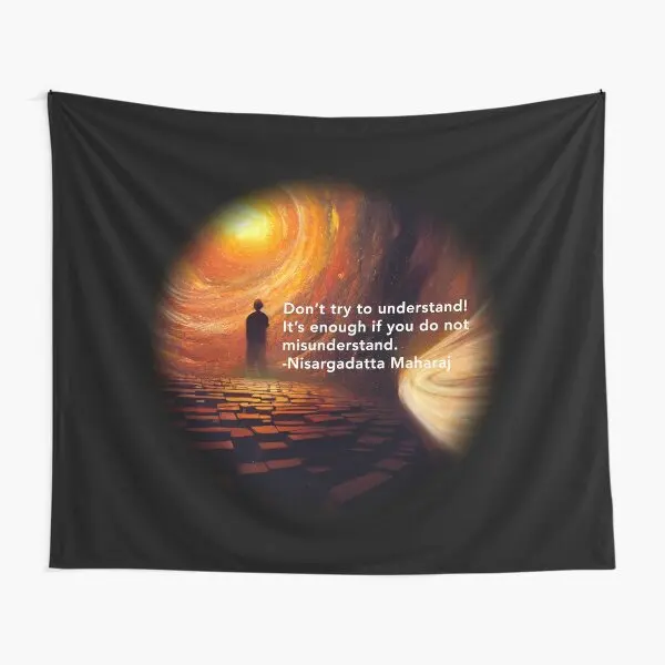 Quotation By Nisargadatta Maharaj  Tapestry Printed Bedspread Bedroom Decoration Wall Room Towel Blanket Beautiful Yoga Hanging