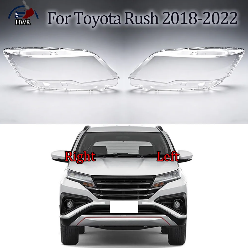 

For Toyota 2018--2022 Rush Transparent Lampshade Front Headlight Shell Headlamp Cover Lens Plexiglass Auto Replacement Parts