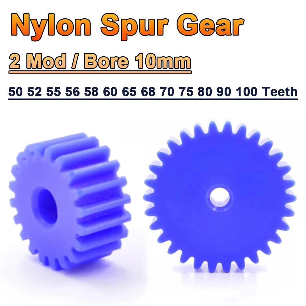 

50-100 Teeth 2 Modulus Blue Nylon Spur Gear 50 52 55 56 58 60 65 68 70 75 80 90 100 Teeth 10mm Bore Flat Cylindrical Drive Gears