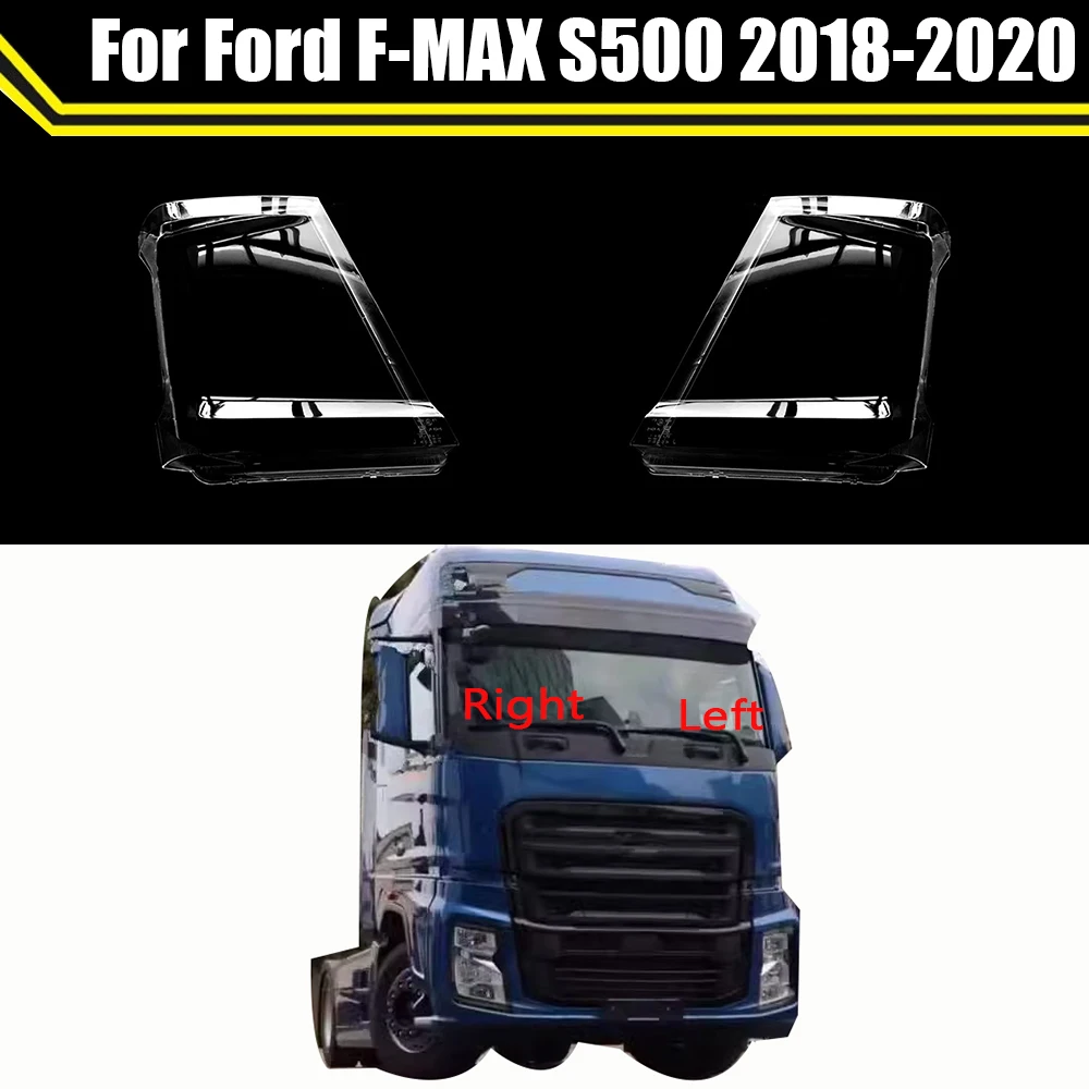 For Ford F-MAX S500 2018 2019 2020 Car Front Headlight Cover Headlamp Lampshade Transparent Lampcover Head Lamp Light Shell