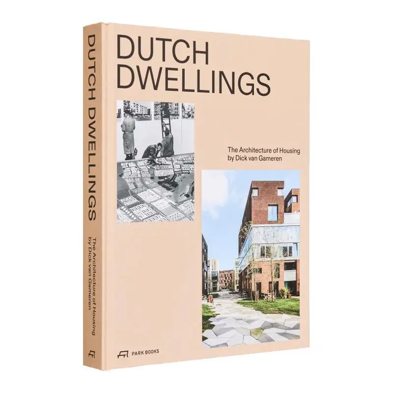 

Dutch Dwellings Dick Van Gameren Acc Art Books 9783038603047 Book