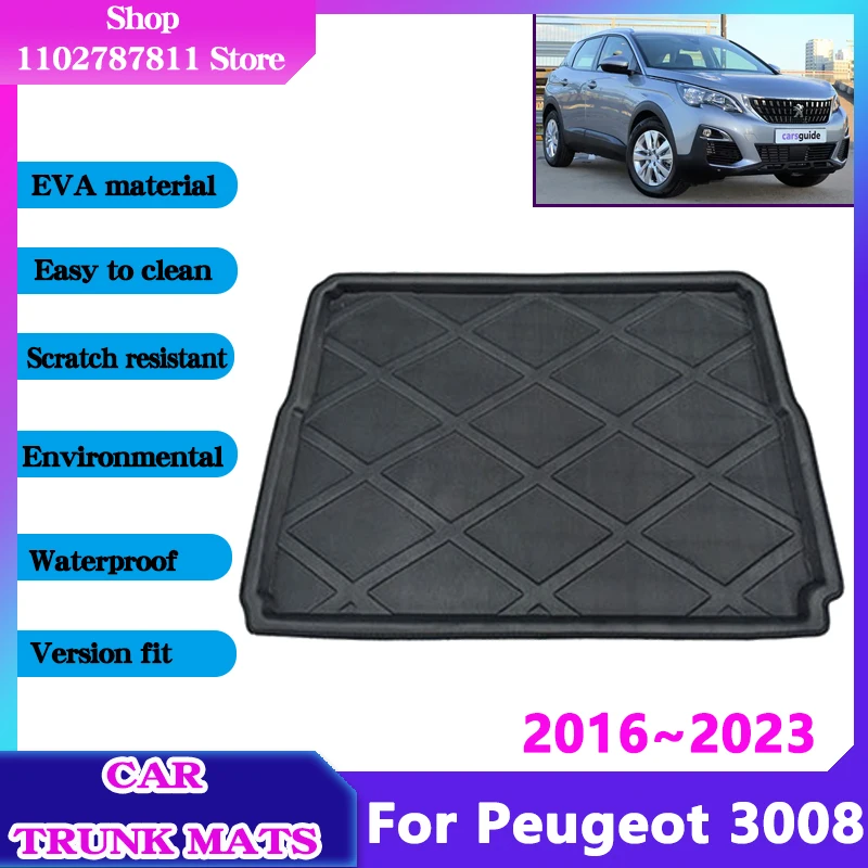 

For Peugeot 3008 Accessories 2017 2019 2016~2023 P84 Car Trunk Mats Waterproof Protect Liner Anti-Slip Cargo Pad 3D EVA Material