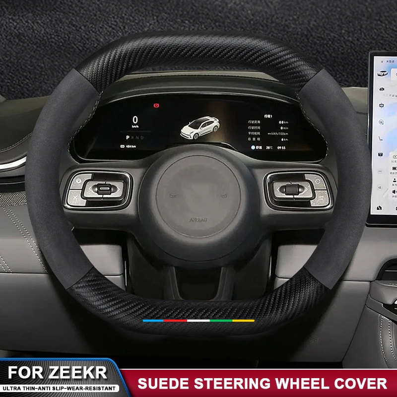 

Ultra-Thin Suede Leather Carbon Fiber Car Steering Wheel Cover Accessories For ZEEKR X 007 007GT 001 009 7X MIX 001FR 2021-2025