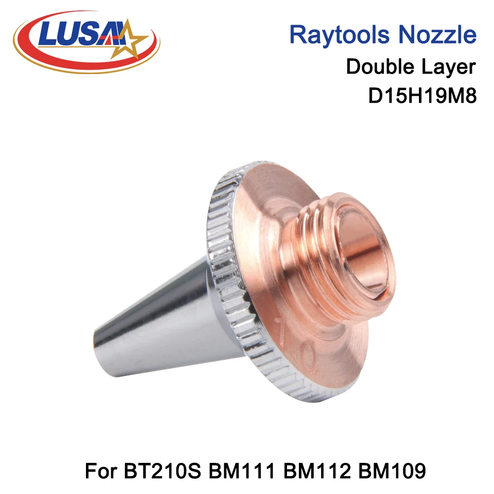 LUSAI Laser Nozzle D15xH19xM8mm for Raytools 3D Fiber Laser Head BT210S BM111 BM112 BM109 Cutting Nozzles WSX BD08K