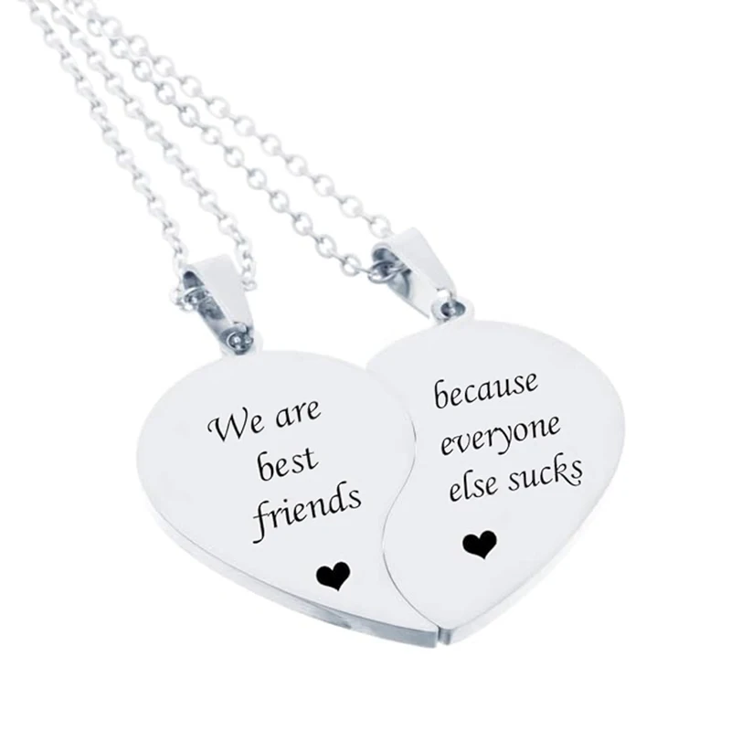 2 Pcs/Set We Are Best Friends Because Everyone Else Sucks Heart Pendant Necklace Stainless Steel Friendship Jewelry Gifts