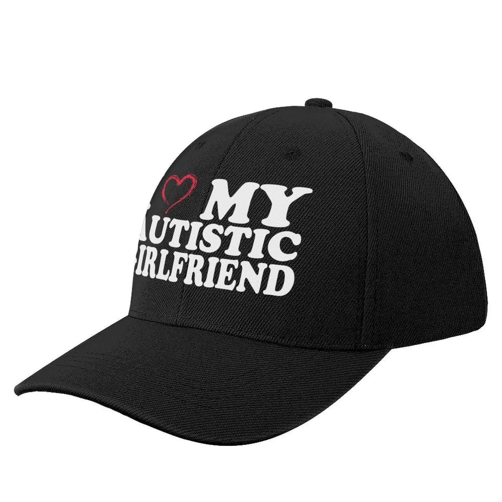 I Love My Autistic Girlfriend I Heart My Autistic GF Baseball Cap Hat Man Luxury New Hat Women Men's