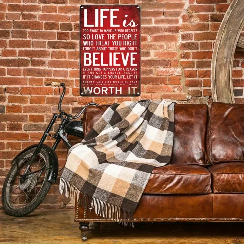 لافتة قصدير معدنية "Life Is Believe It Worth It" - لوحة عتيقة مقاس 8 × 12 بوصة، ديكور مقهى البار المنزلي، مقاومة للماء والغبار #5