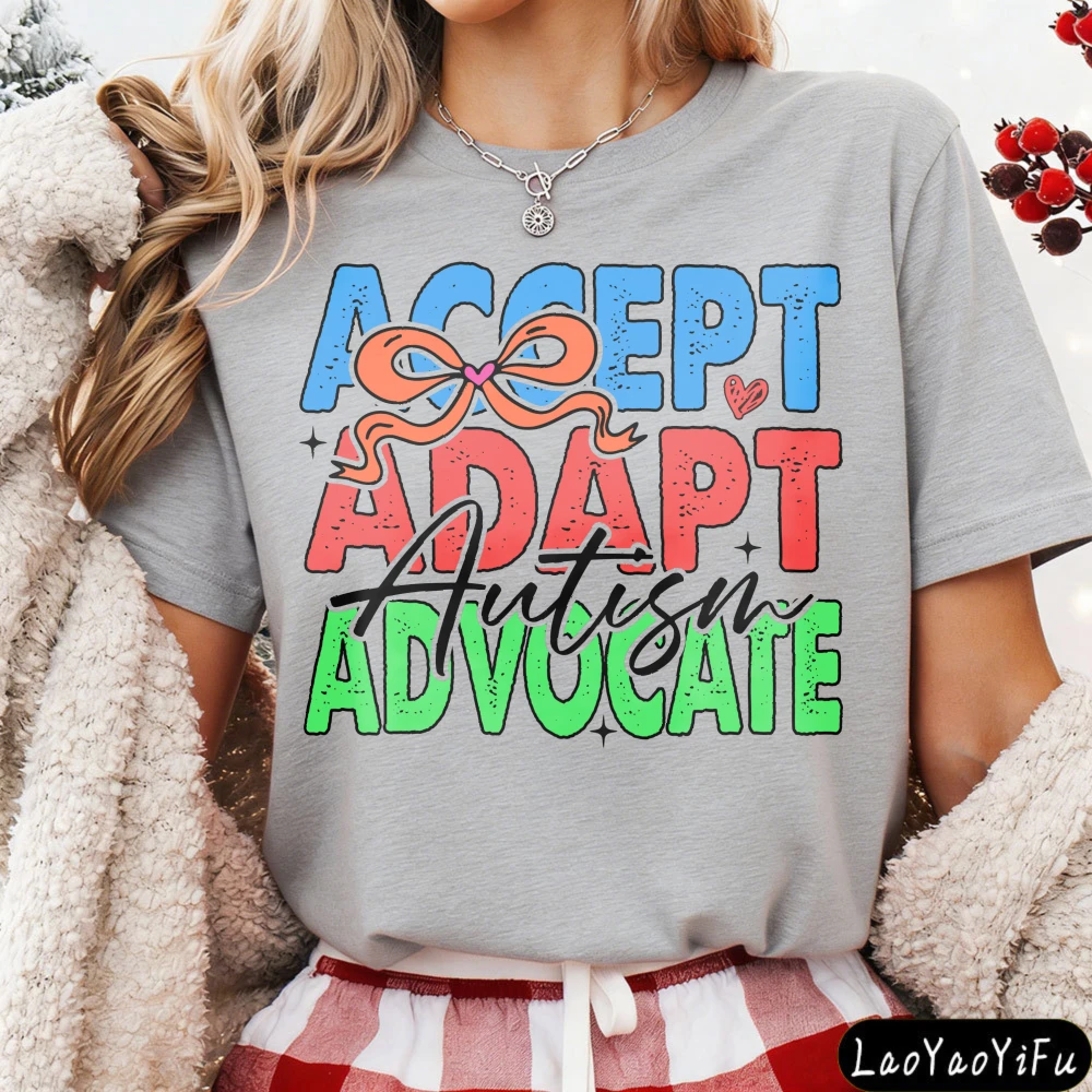 Accept Adapt Advocate Autism Awareness Women T-Shirt Cotton Short Sleeve Casual Fashion Summer Top Gift for Autistic Patient