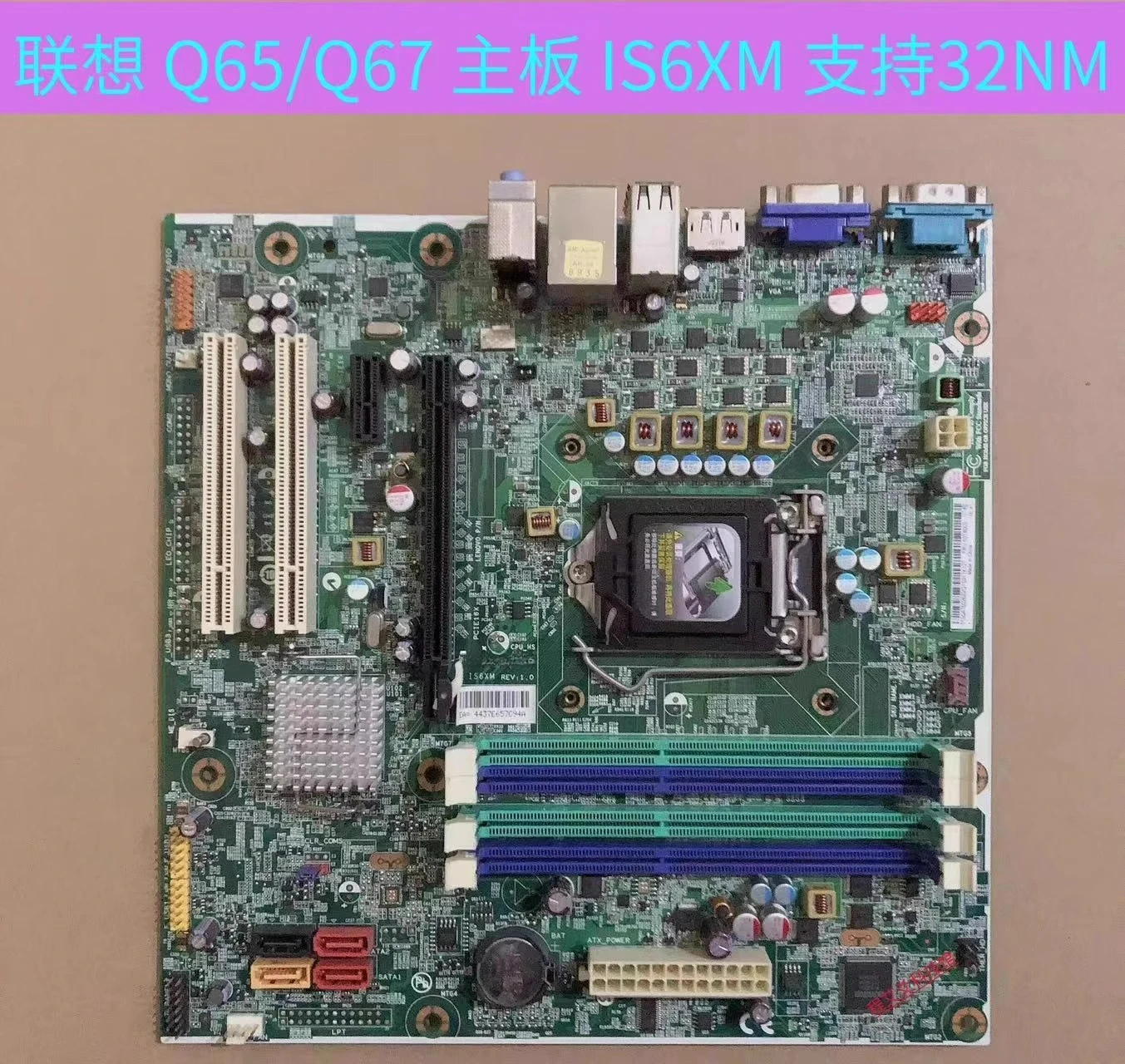 

For Lenovo Q65/Q67 main board IS6XM M6300T M81 1155 pin FRU03T8182 support 32NM 100% detection.