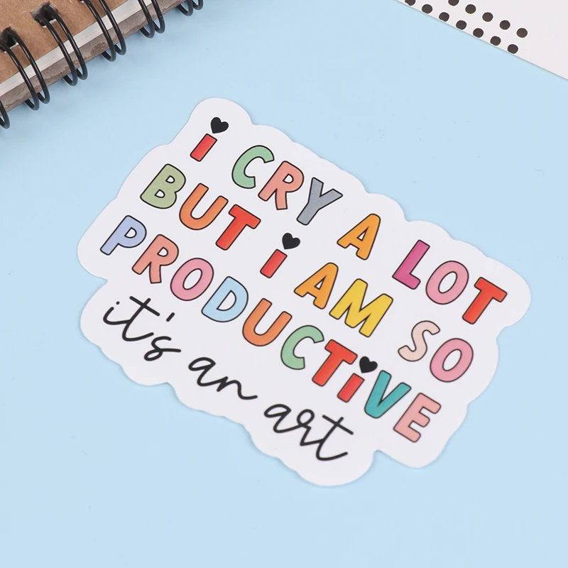 I Cry A Lot But I Am So Productive Vinyl Bumper Sticker - Motivational Waterproof Decal For Laptops, Water Bottles, Cars, Planne